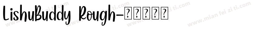 LishuBuddy Rough字体转换
